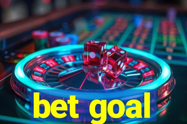 bet goal