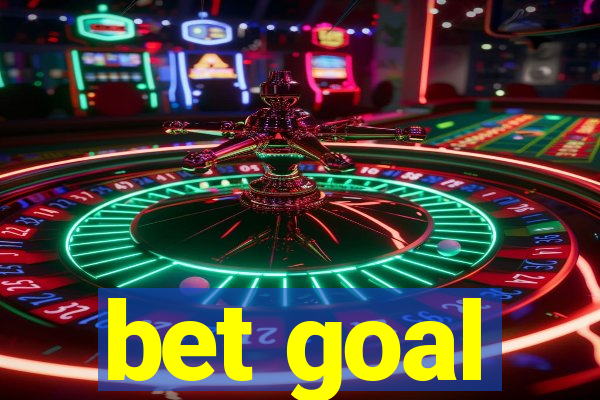 bet goal