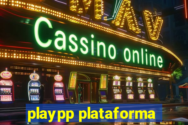 playpp plataforma