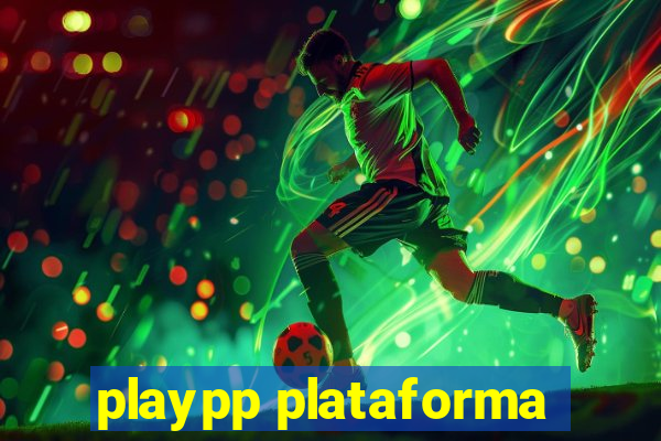 playpp plataforma