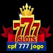 cpf 777 jogo