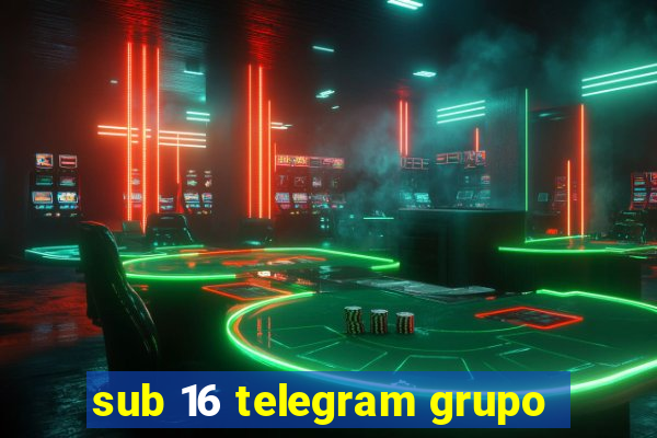 sub 16 telegram grupo