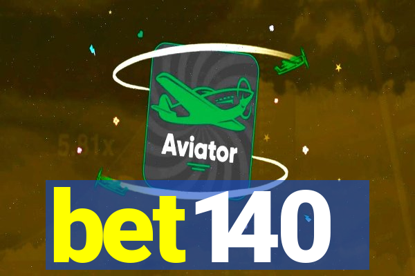 bet140