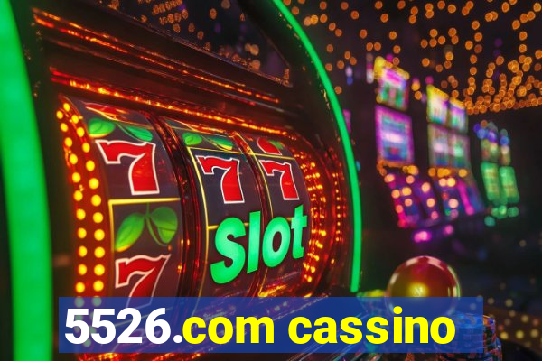 5526.com cassino