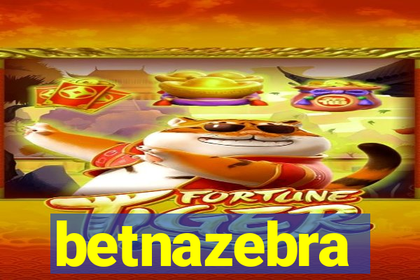 betnazebra