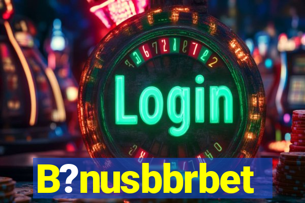 B?nusbbrbet