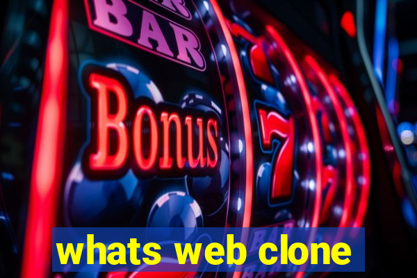 whats web clone