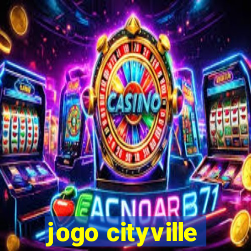 jogo cityville