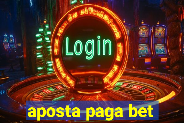 aposta paga bet