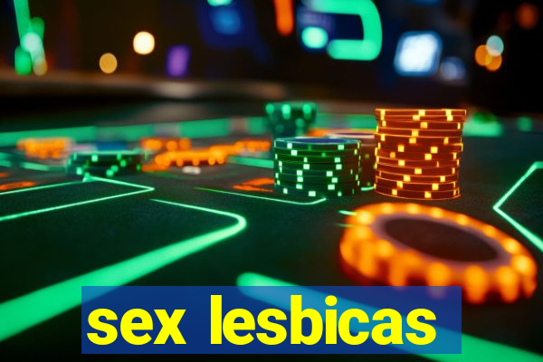 sex lesbicas