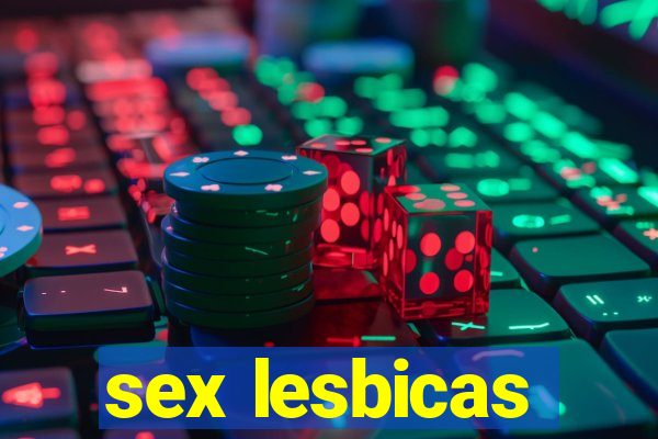 sex lesbicas