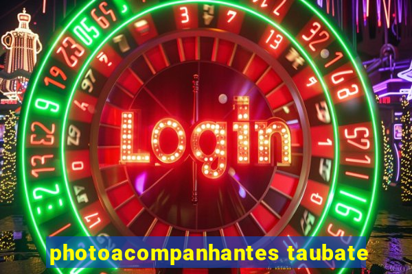 photoacompanhantes taubate