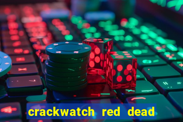 crackwatch red dead redemption 2