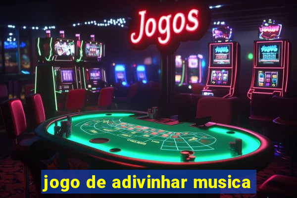 jogo de adivinhar musica