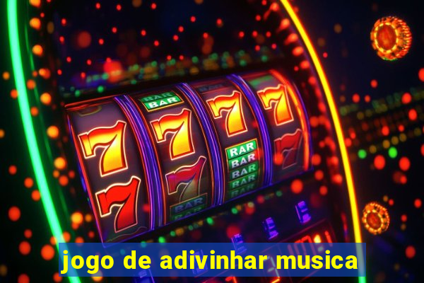 jogo de adivinhar musica