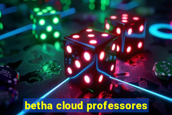 betha cloud professores