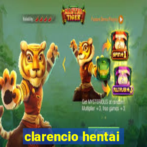 clarencio hentai