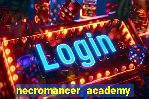 necromancer academy pt br