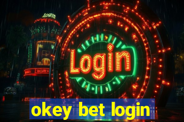 okey bet login