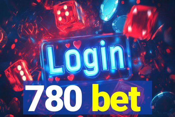 780 bet