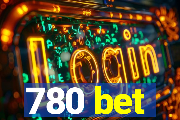 780 bet