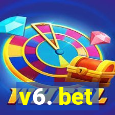 v6. bet