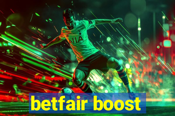 betfair boost