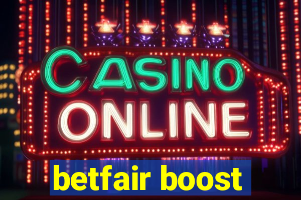 betfair boost