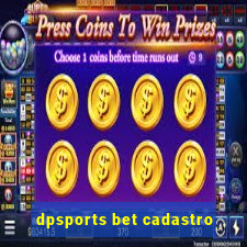 dpsports bet cadastro