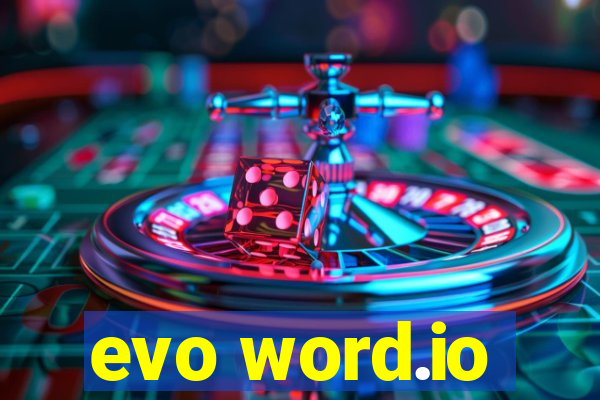 evo word.io