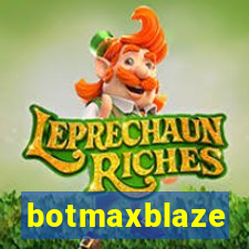 botmaxblaze