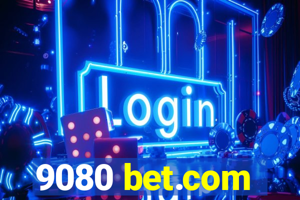 9080 bet.com