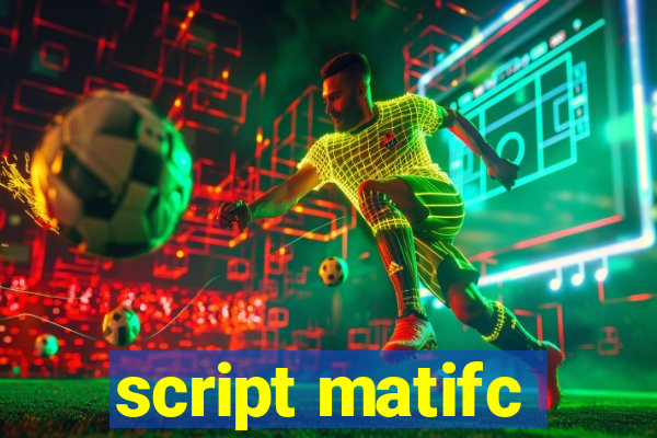 script matifc