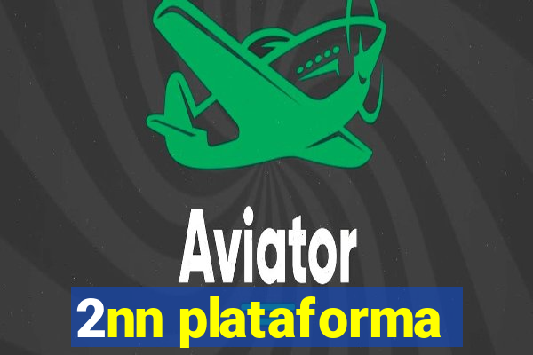 2nn plataforma