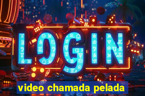 video chamada pelada