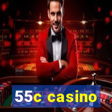 55c casino