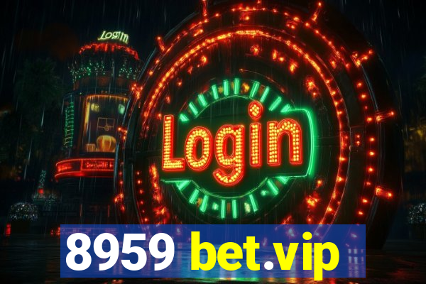 8959 bet.vip