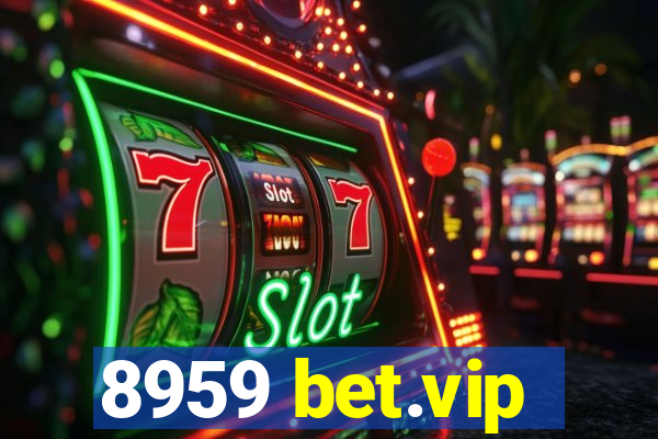 8959 bet.vip