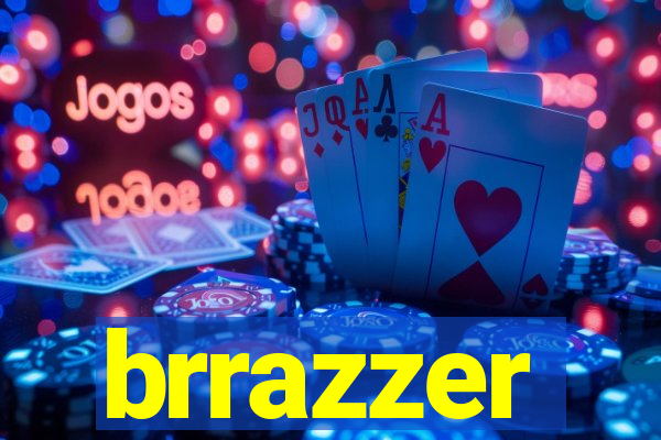 brrazzer