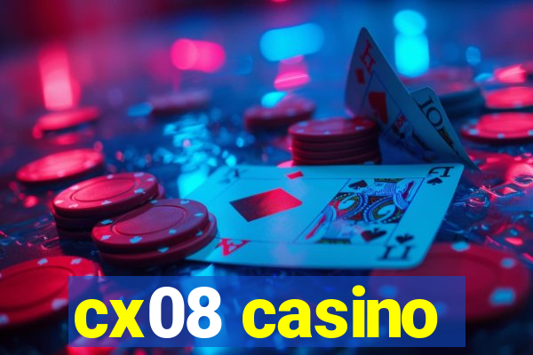 cx08 casino