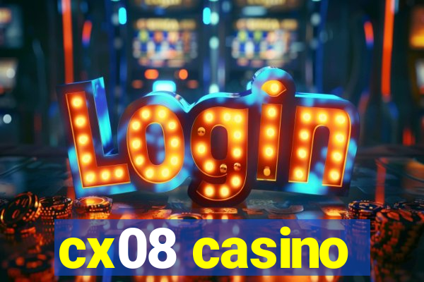 cx08 casino