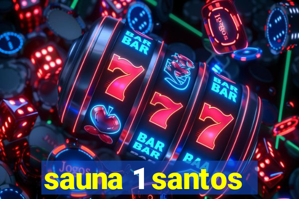 sauna 1 santos