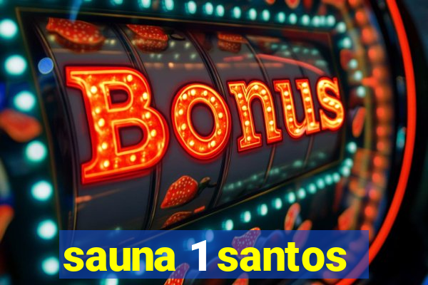 sauna 1 santos