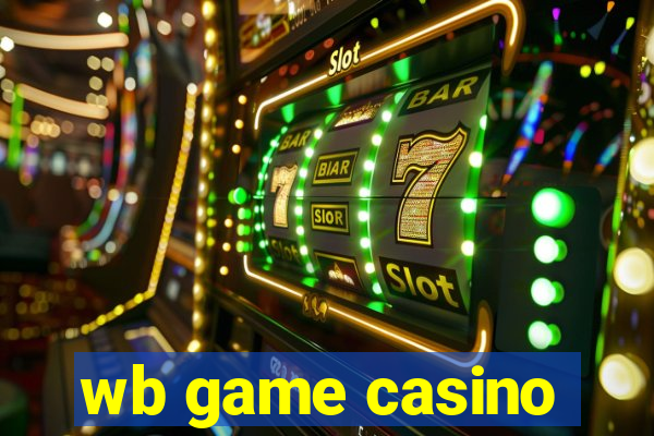 wb game casino