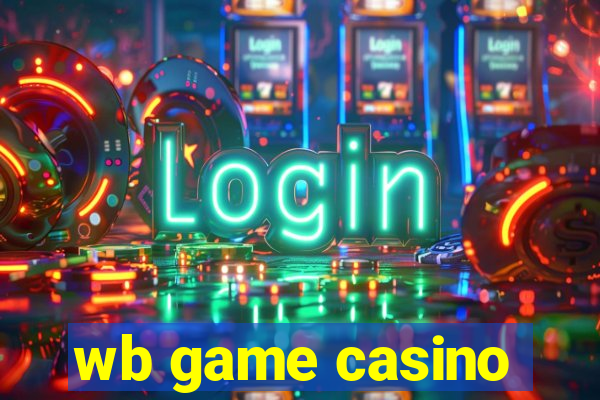 wb game casino