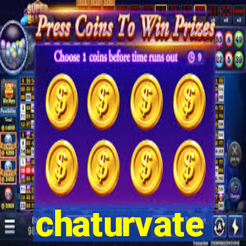 chaturvate