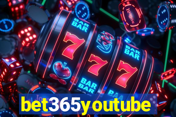 bet365youtube