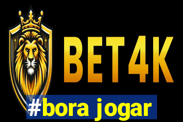 #bora jogar