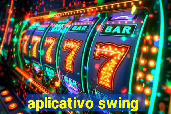 aplicativo swing