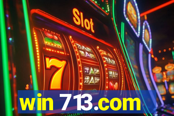 win 713.com